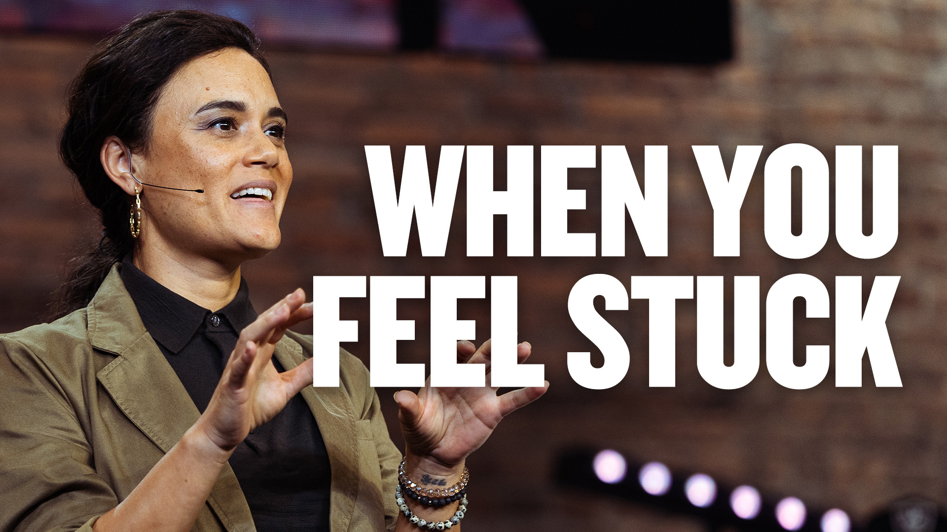 Thumbnail Text: When You Feel Stuck